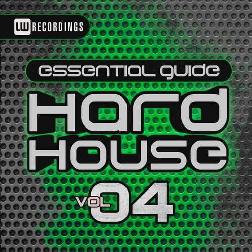 Essential Guide Hard House Vol 04