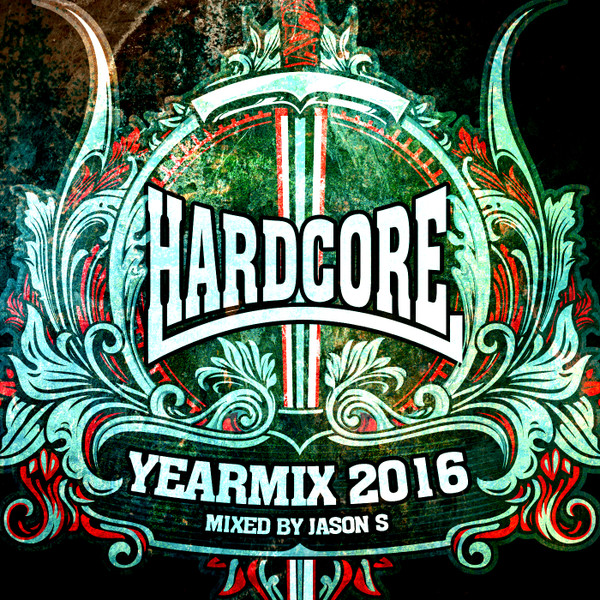 Hardcore Yearmix 2016