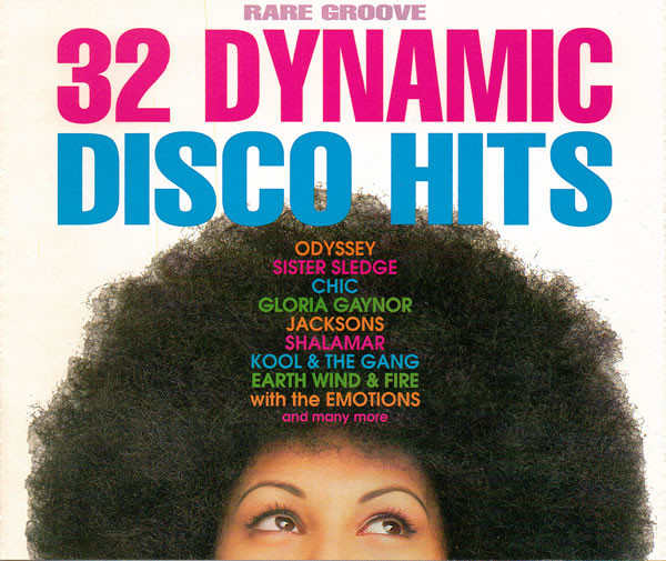 Rare Groove - 32 Dynamic Disco Hits