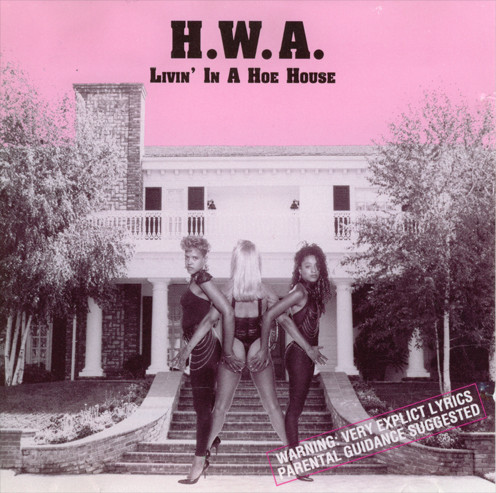 Livin' In A Hoe House