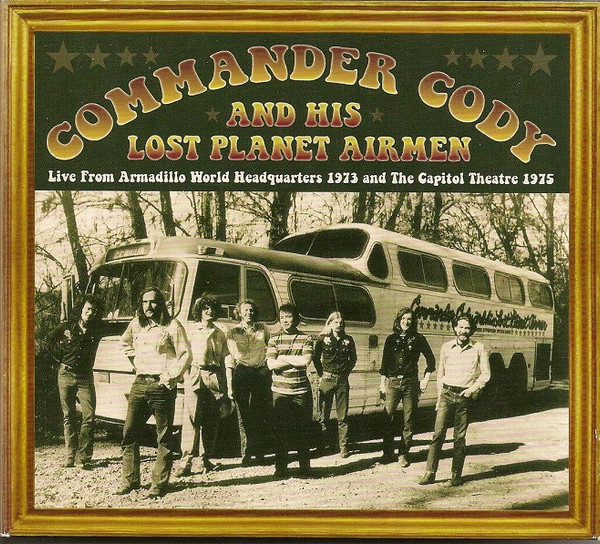 Live From Armadillo World Headquarters 1973 And The Capitol Theatre 1975