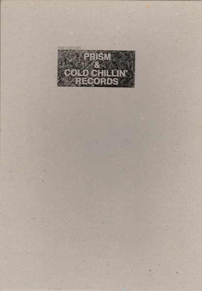 Rap History Prism & Cold Chillin' Records