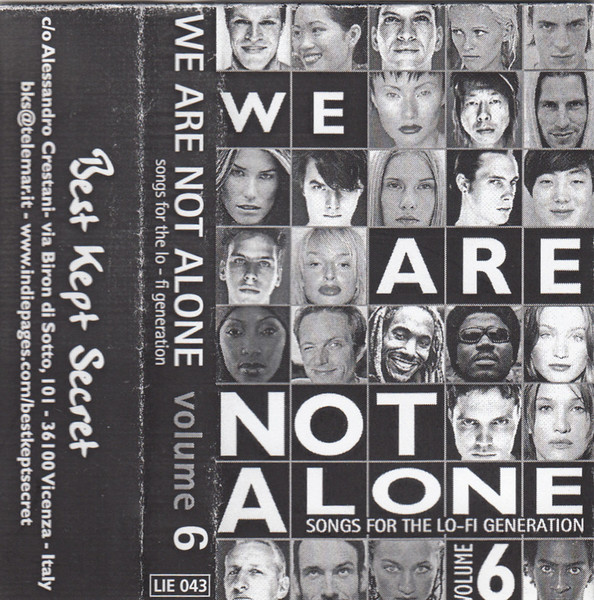 We Are Not Alone (Songs For The Lo-Fi Generation) ‎Volume 6