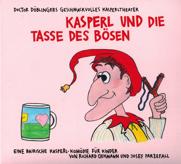 Kasperl Und Die Tasse Des Bösen