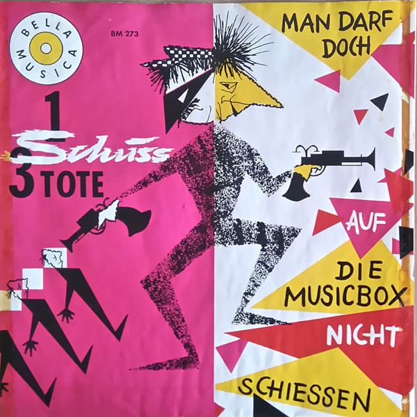 Man Darf Doch Auf Die Musikbox Nicht Schießen