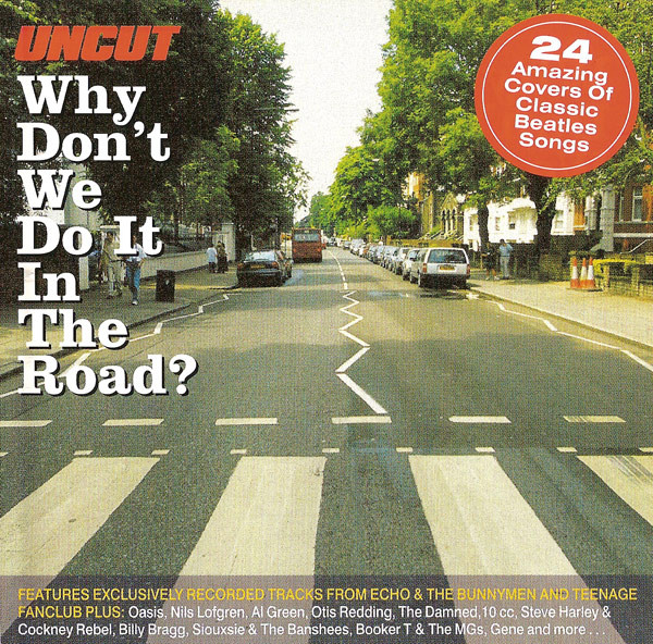 Why Don't We Do It In The Road? (24 Amazing Covers Of Classic Beatles Songs)