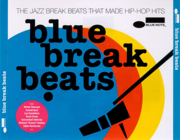 Blue Break Beats - The Jazz Break Beats That Made Hip-Hop Hits