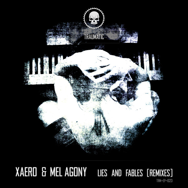 Lies And Fables (Remixes)
