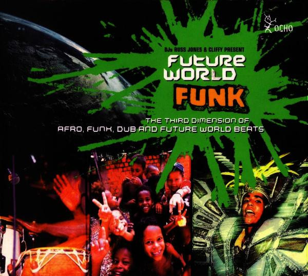 Future World Funk - The Third Dimension