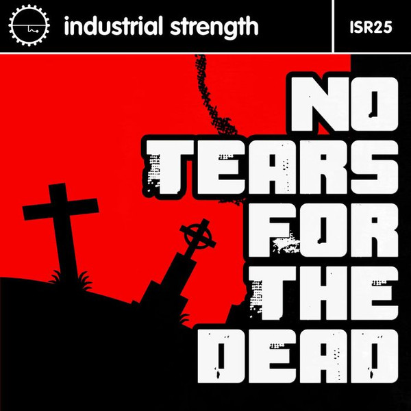 ISR25 - No Tears For The Dead