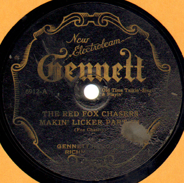 The Red Fox Chasers Makin' Licker Part III / The Red Fox Chasers Makin' Licker Part IV
