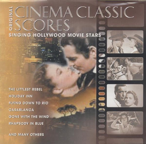 Original Cinema Classic Scores - Singing Hollywood Movie Stars