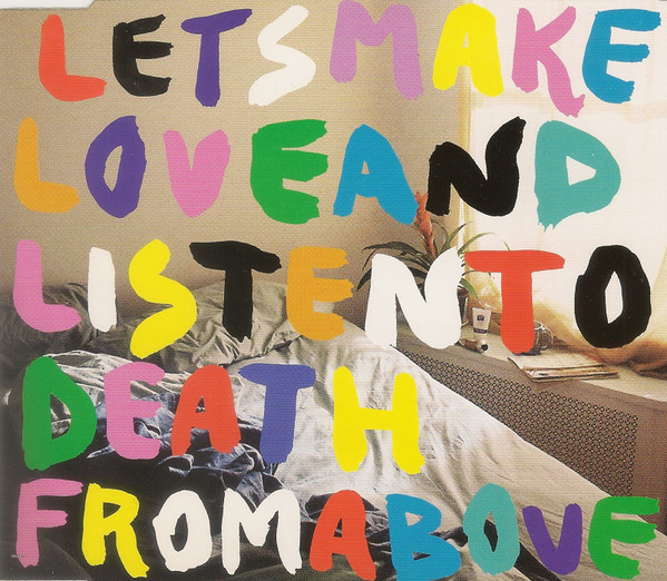 Let's Make Love And Listen To Death From Above
