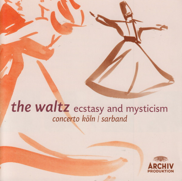 The Waltz. Ecstasy And Mysticism