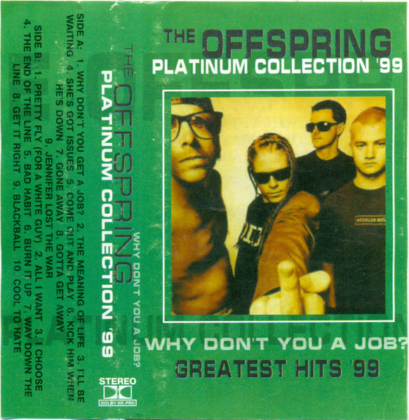 Why Don't You A Job? Greatest Hits' 99