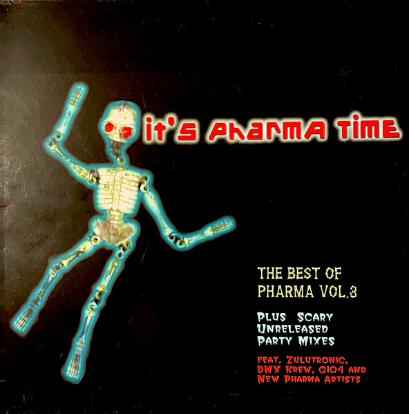 It's Pharma Time (The Best Of Pharma Vol. 3)