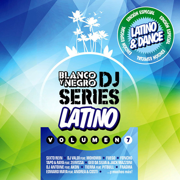 Blanco Y Negro - DJ Series - Latino - Volumen 7