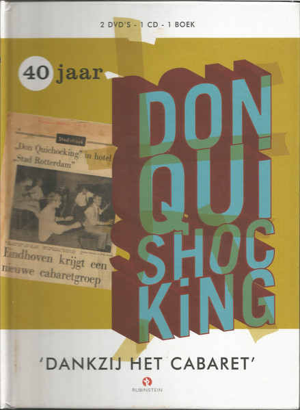 Dankzij Het Cabaret (40 Jaar Don Quishocking)