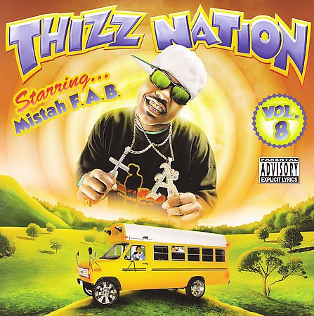 Thizz Nation Vol. 8 - Starring...Mistah F.A.B.
