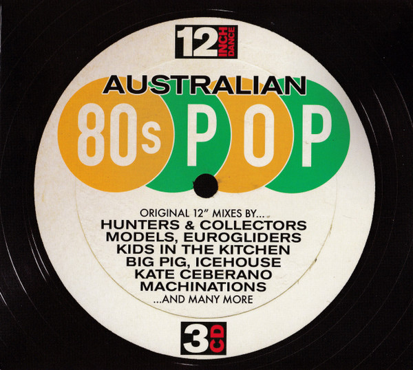 12 Inch Dance: Australian 80s Pop