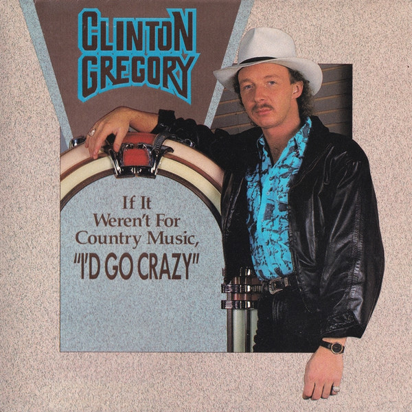 (If It Weren't For Country Music) I'd Go Crazy