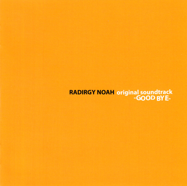 Radirgy Noah Original Soundtrack -Good Bye-