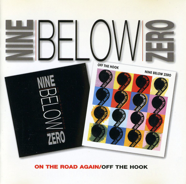 Nine Below Zero / Off The Hook