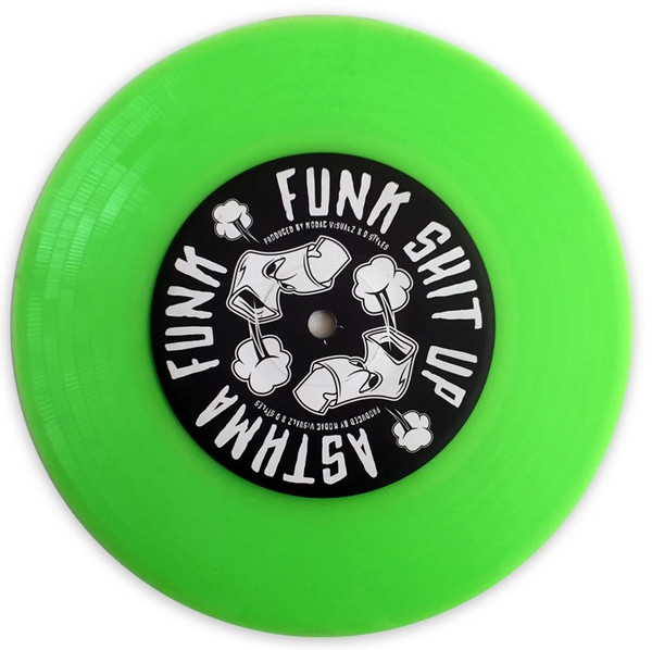 Funk Shit Up X Asthma Funk