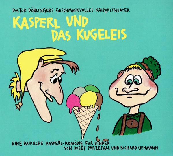 Kasperl Und Das Kugeleis