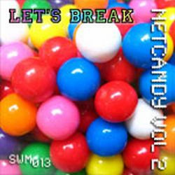 Netcandy Volume 2 - Let's Break