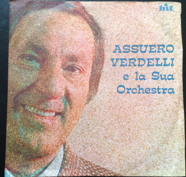 Assuero Verdelli E La Sua Orchestra