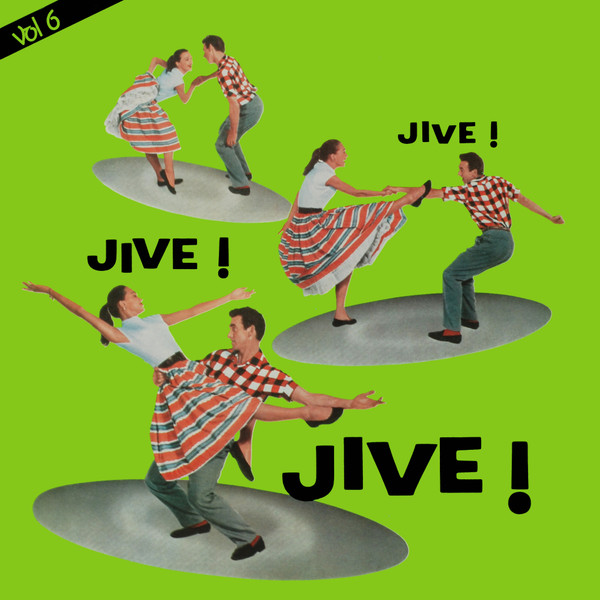 Jive ! Jive ! Jive ! Vol. 6