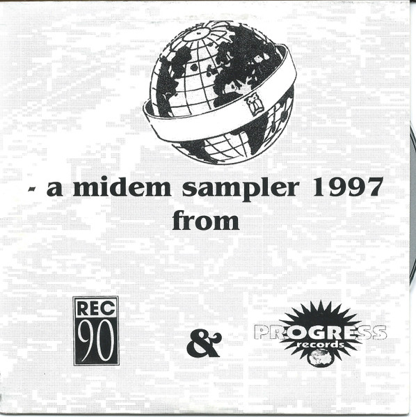 A Midem Sampler 1997 From Rec90 & Progress Records