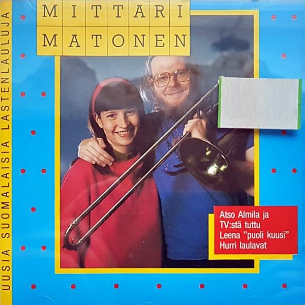 Mittarimatonen - Uusia Suomalaisia Lastenlauluja