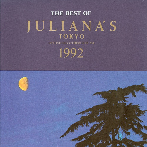 The Best Of Juliana's Tokyo 1992