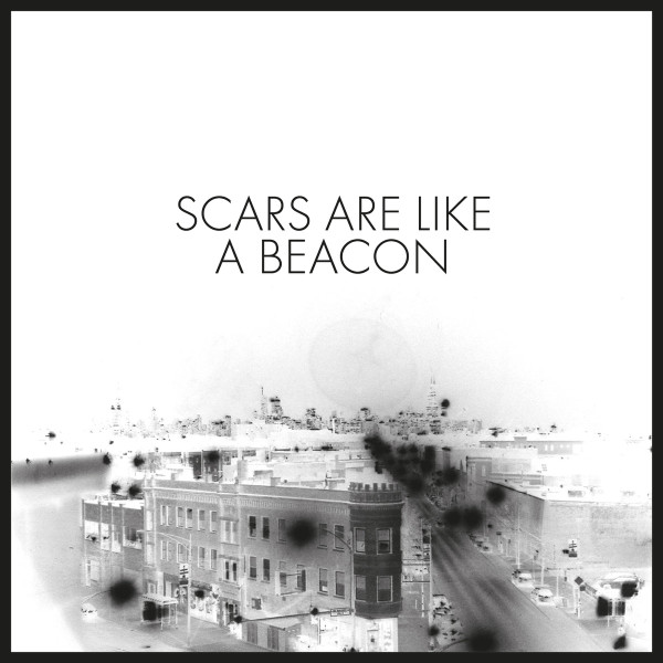 Scars Are Like A Beacon