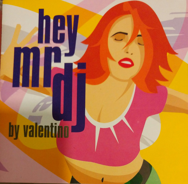 Hey Mr Dj By Valentino