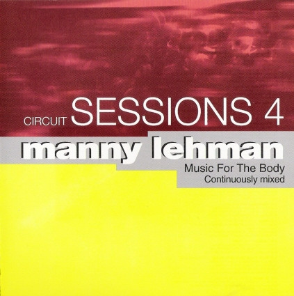 Circuit Sessions 4: Music For The Body