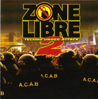 Zone Libre 2 - Techno Under Attack