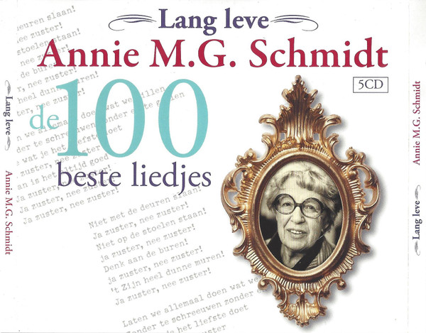 Lang Leve Annie M.G. Schmidt - De 100 Beste Liedjes