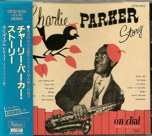 Charlie Parker Story On Dial Vol. 1 (Westcoast Days)