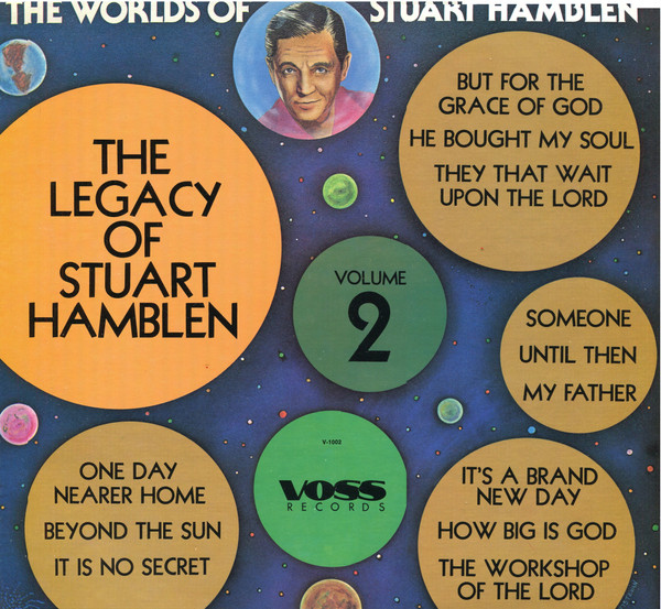 The Worlds Of Stuart Hamblen Volume 2: The Legacy Of Stuart Hamblen
