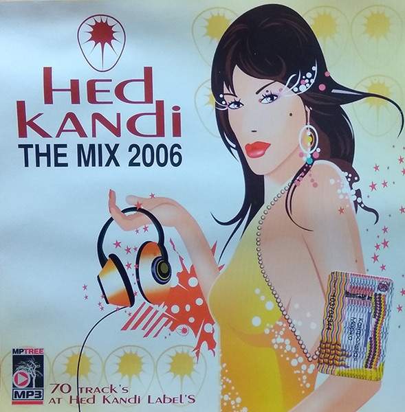 Hed Kandi The Mix 2006