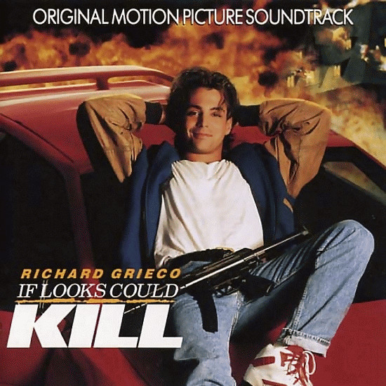 If Looks Could Kill - Original Motion Picture Soundtrack