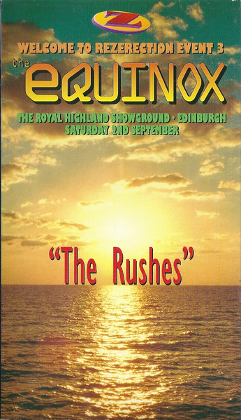 The Equinox "The Rushes"