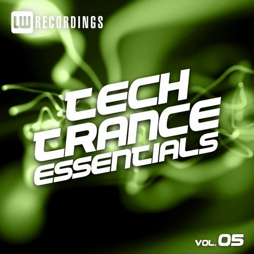 Tech Trance Essentials Vol.05