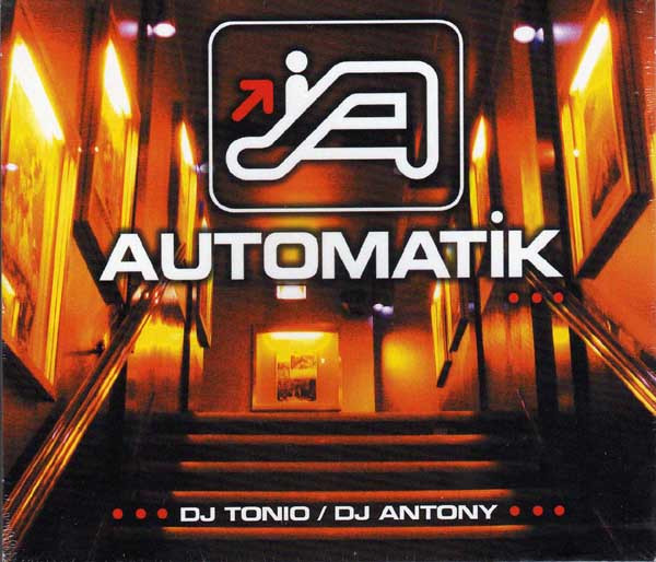 Automatik - DJ Tonio / DJ Antony