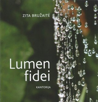 Lumen Fidei (Kantorija)