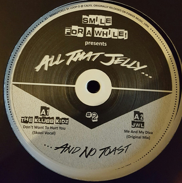 Smile For A While! Presents All That Jelly And No Toast #2