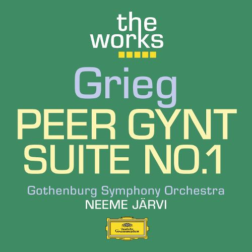 Grieg: Peer Gynt Suite No. 1